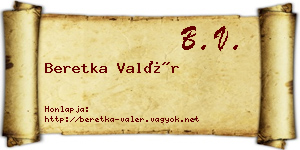 Beretka Valér névjegykártya